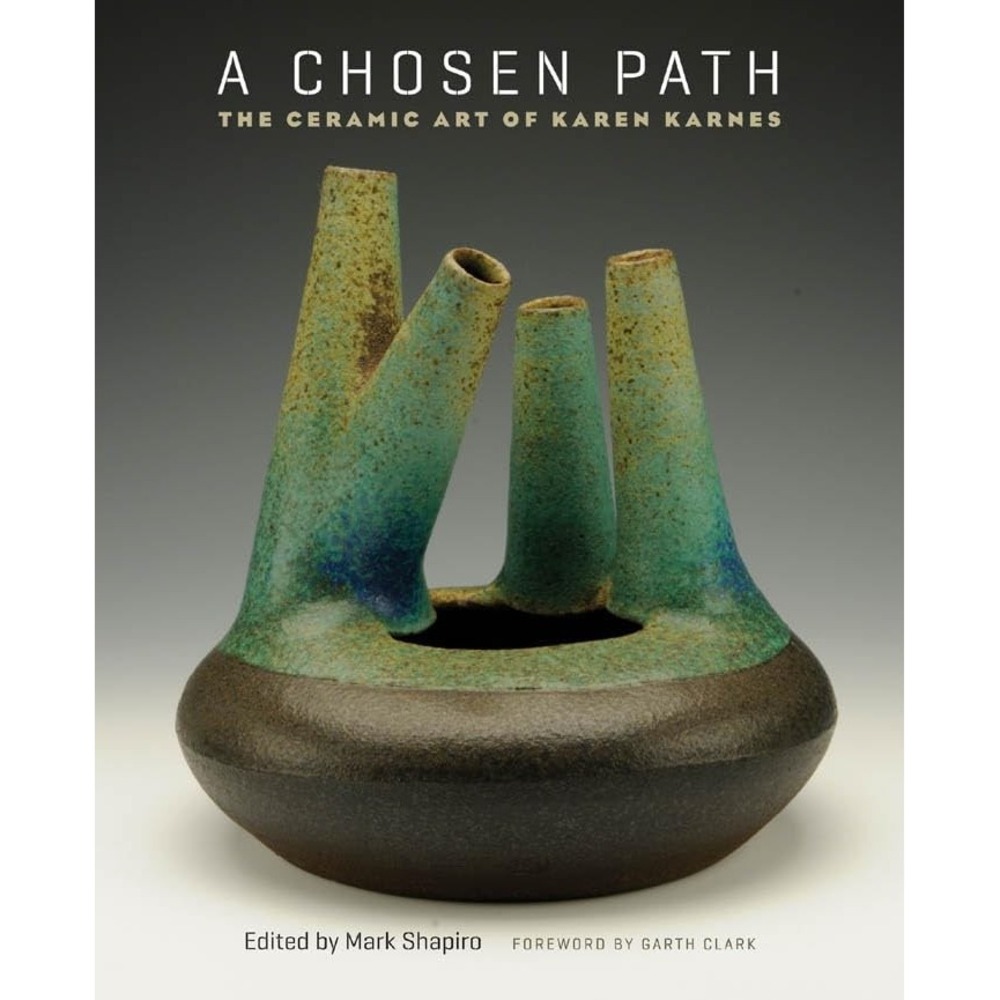 A Chosen Path: The Ceramic Art of Karen Karnes Hardcover Book 9780807834275 NEW